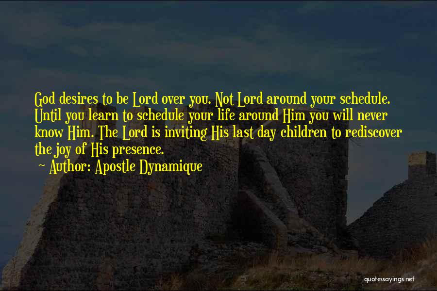 Last Day Of Your Life Quotes By Apostle Dynamique