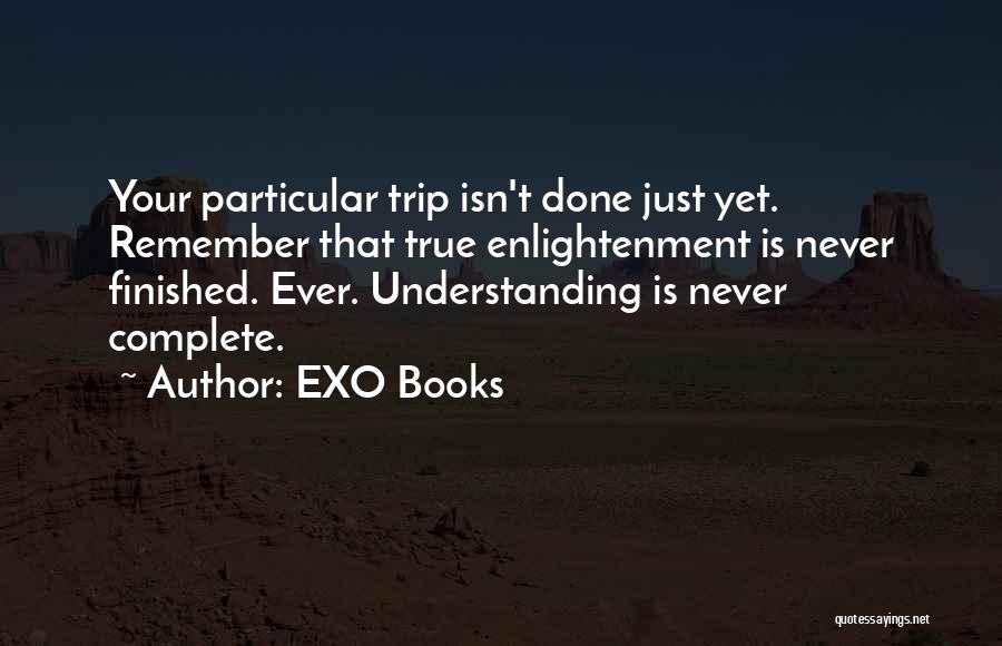 Last Day Of Your Life Quotes By EXO Books