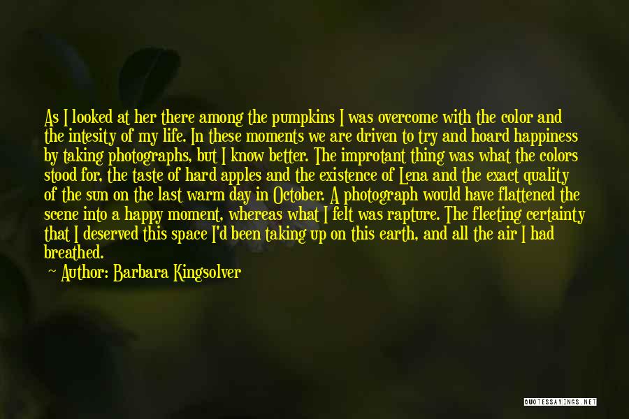 Last Day On Earth Quotes By Barbara Kingsolver