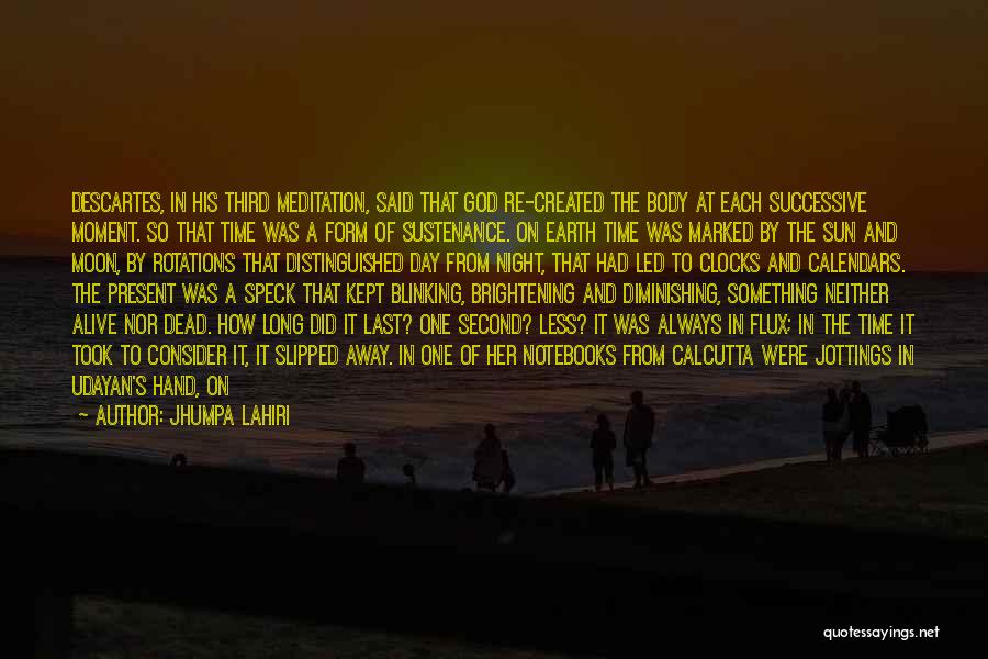 Last Day On Earth Quotes By Jhumpa Lahiri