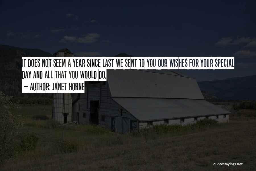 Last Day Wishes Quotes By Janet Horne
