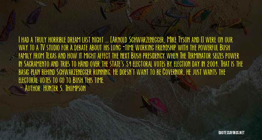 Last Day Working Quotes By Hunter S. Thompson