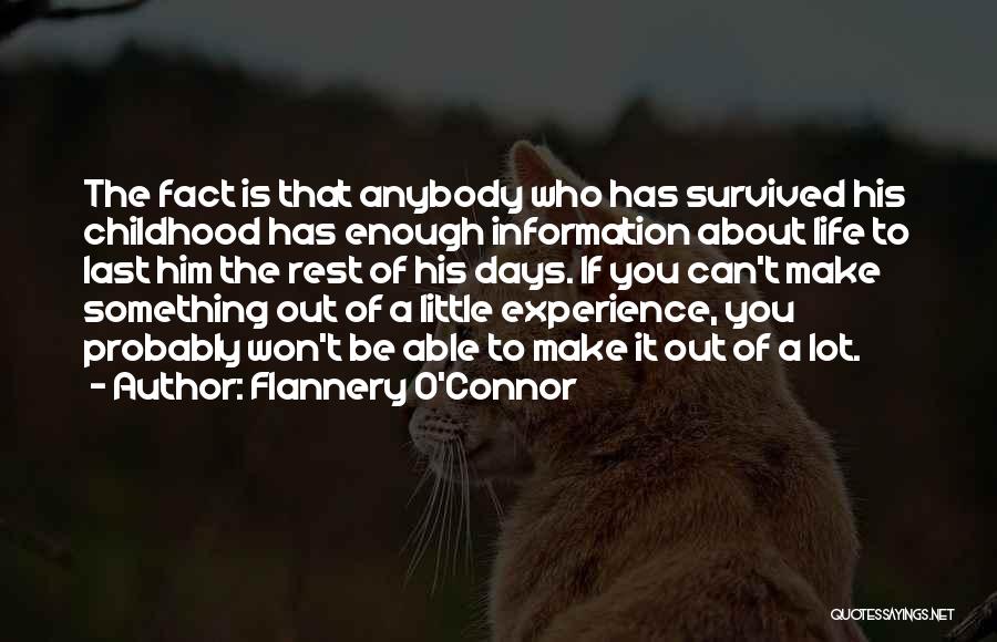 Last Days Of Life Quotes By Flannery O'Connor