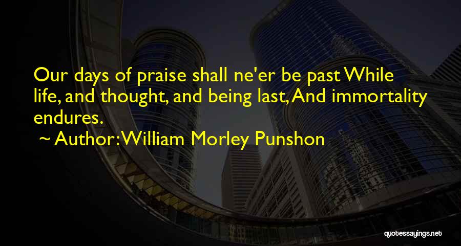 Last Days Of Life Quotes By William Morley Punshon Last Days Of Life Quotes By William Morley Punshon