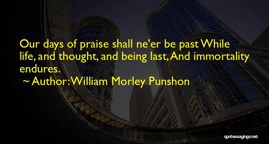 Last Days Of Life Quotes By William Morley Punshon