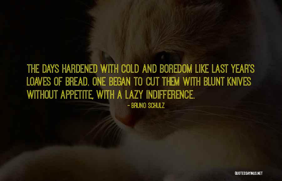 Last Days Of Year Quotes By Bruno Schulz Last Days Of Year Quotes By Bruno Schulz