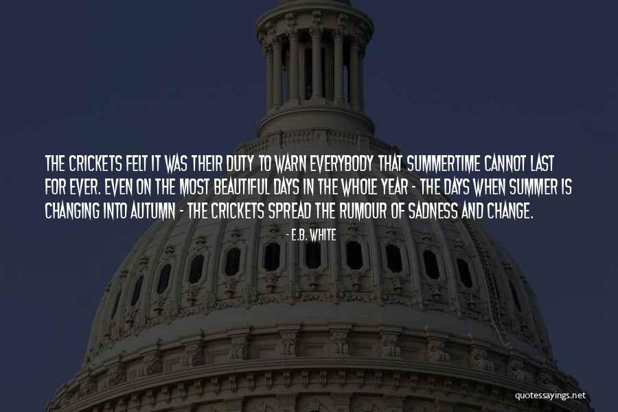 Last Days Of Year Quotes By E.B. White Last Days Of Year Quotes By E.B. White