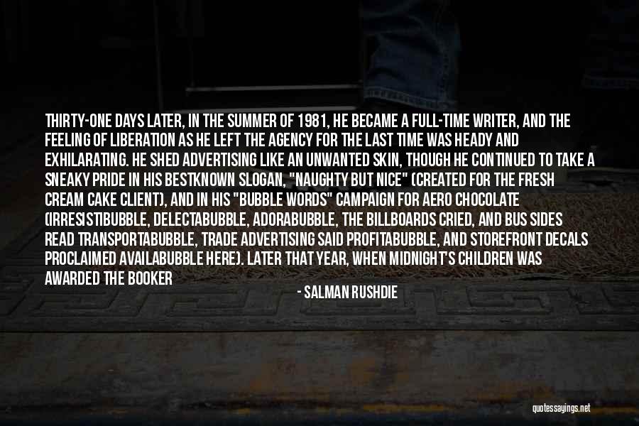 Last Days Of Year Quotes By Salman Rushdie Last Days Of Year Quotes By Salman Rushdie