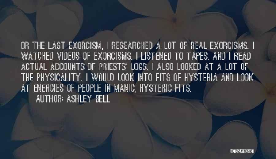 Last Exorcism Quotes By Ashley Bell
