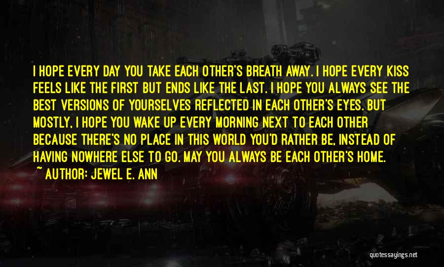 Last First Kiss Quotes By Jewel E. Ann