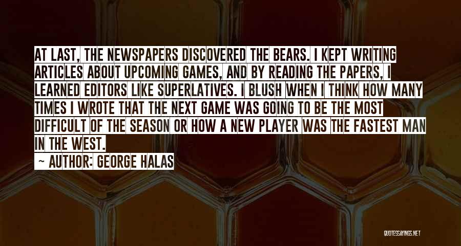 Last Game Of The Season Quotes By George Halas