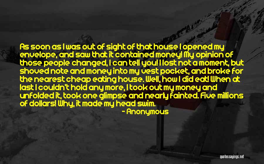 Last Glimpse Quotes By Anonymous Last Glimpse Quotes By Anonymous