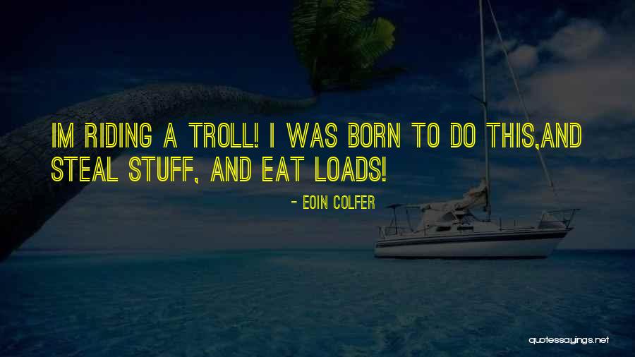 Last Guardian Quotes By Eoin Colfer Last Guardian Quotes By Eoin Colfer
