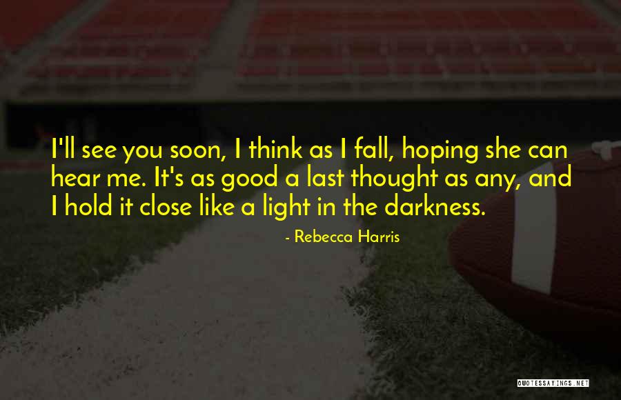 Last Guardian Quotes By Rebecca Harris Last Guardian Quotes By Rebecca Harris