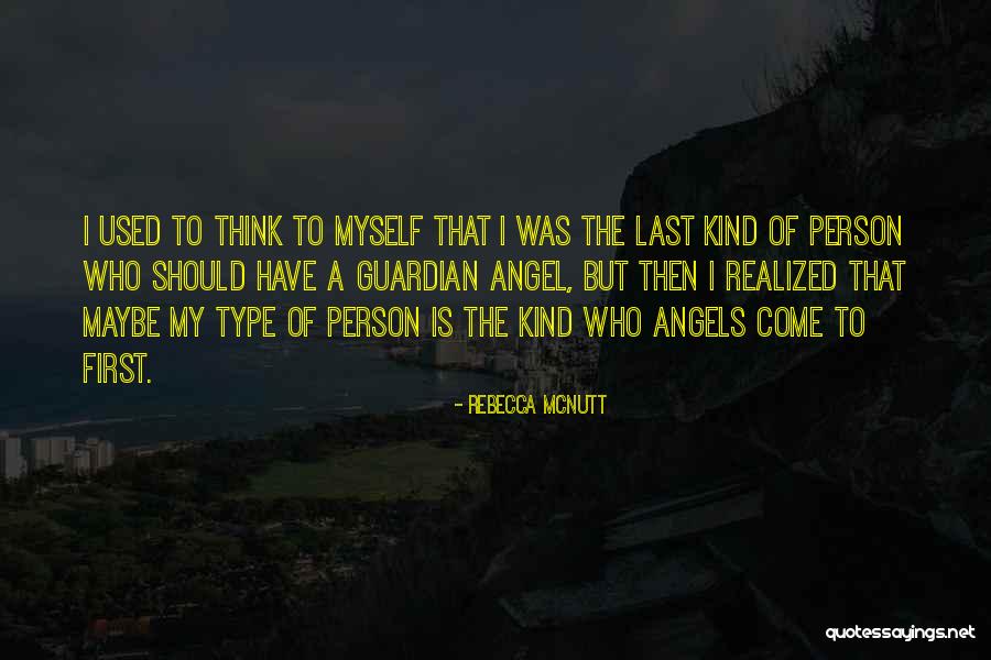 Last Guardian Quotes By Rebecca McNutt Last Guardian Quotes By Rebecca McNutt