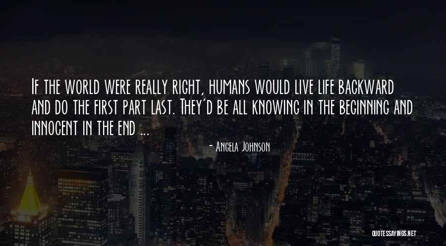 Last Humans Quotes By Angela Johnson Last Humans Quotes By Angela Johnson