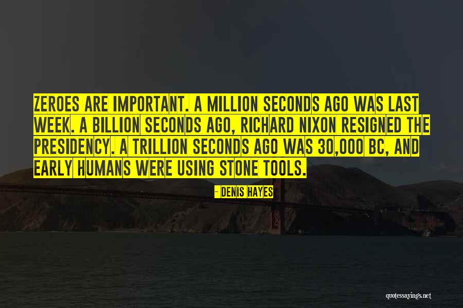 Last Humans Quotes By Denis Hayes Last Humans Quotes By Denis Hayes