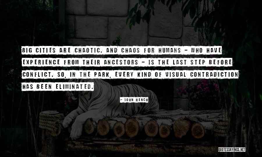 Last Humans Quotes By John Hench Last Humans Quotes By John Hench