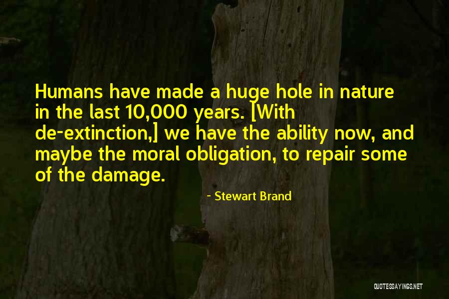 Last Humans Quotes By Stewart Brand Last Humans Quotes By Stewart Brand