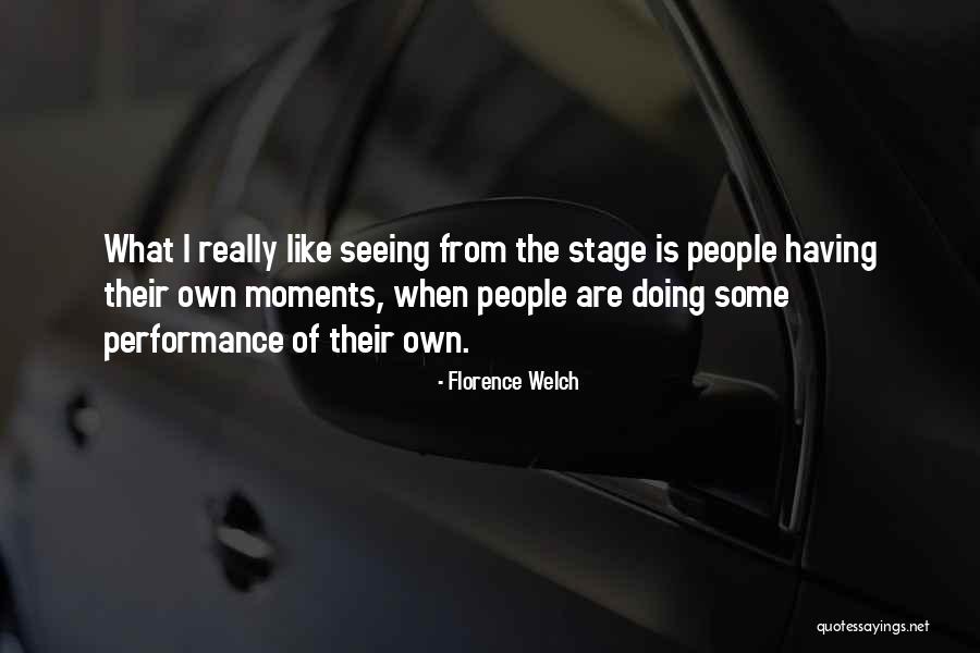 Last King Of Scotland Book Quotes By Florence Welch Last King Of Scotland Book Quotes By Florence Welch