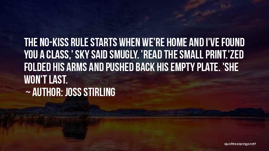 Last Kiss Quotes By Joss Stirling