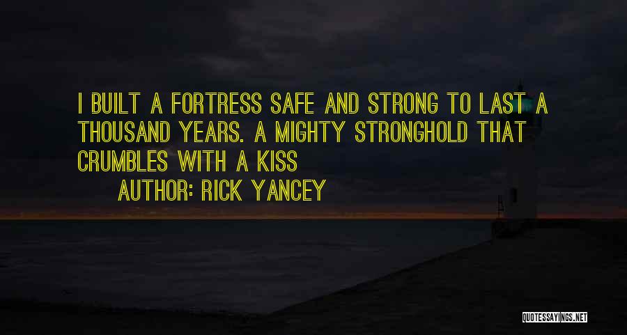 Last Kiss Quotes By Rick Yancey