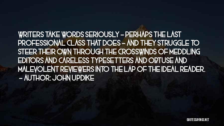 Last Lap Quotes By John Updike