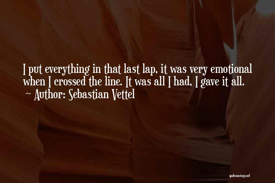 Last Lap Quotes By Sebastian Vettel