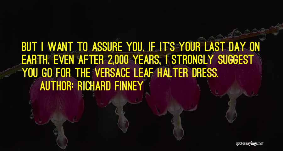 Last Leaf Quotes By Richard Finney