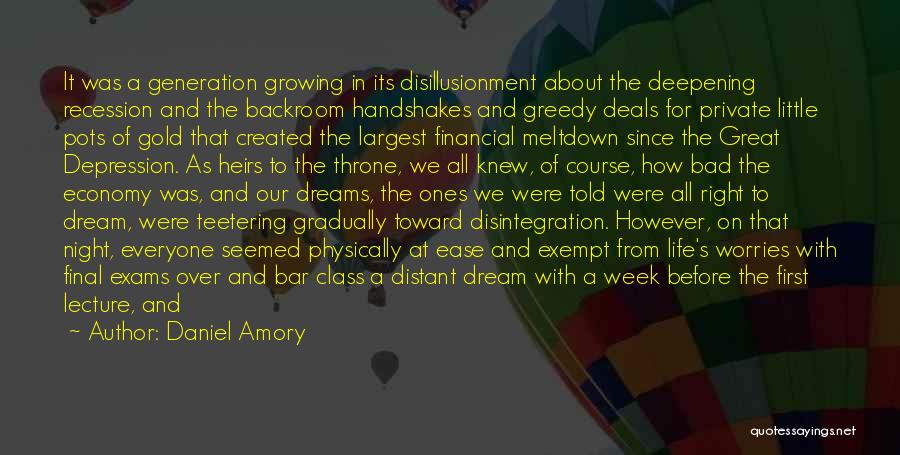 Last Lecture Quotes By Daniel Amory