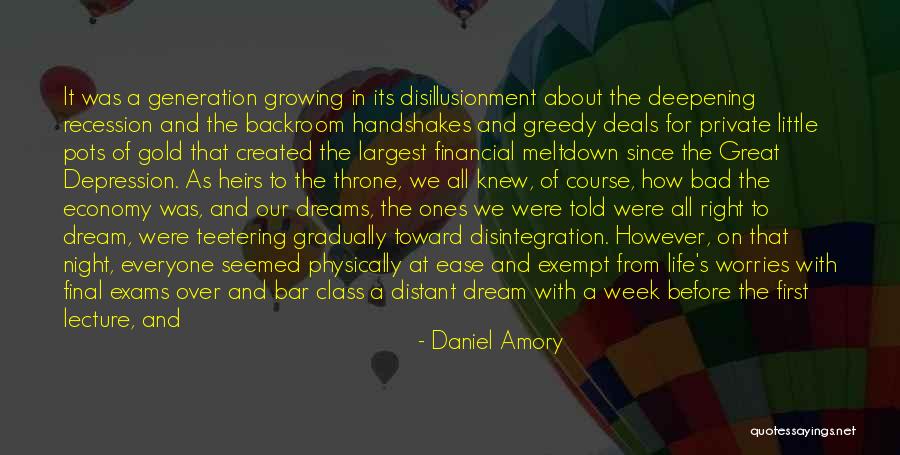 Last Lecture Quotes By Daniel Amory Last Lecture Quotes By Daniel Amory