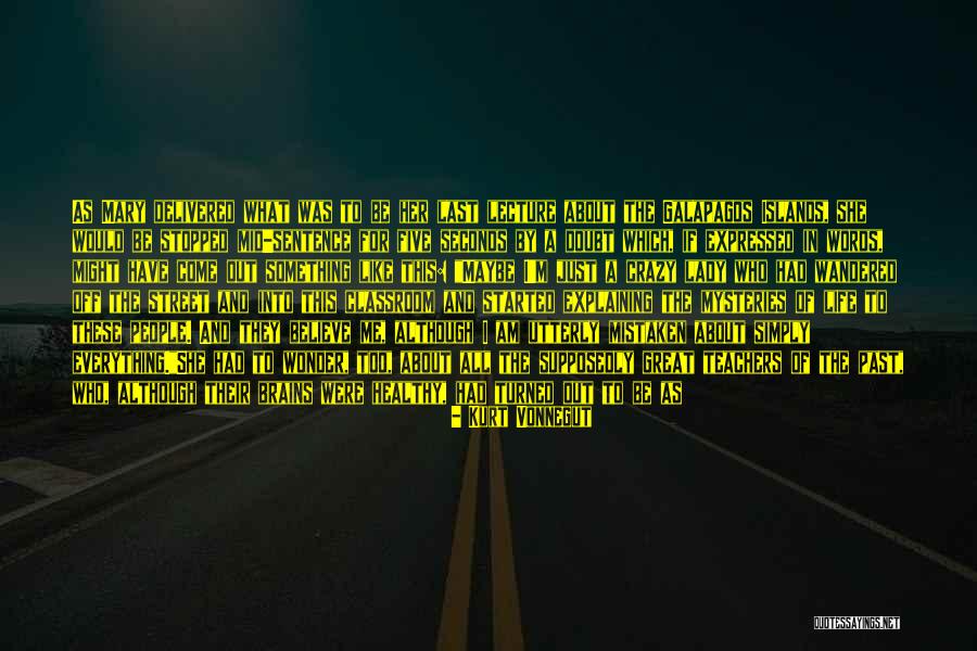 Last Lecture Quotes By Kurt Vonnegut Last Lecture Quotes By Kurt Vonnegut