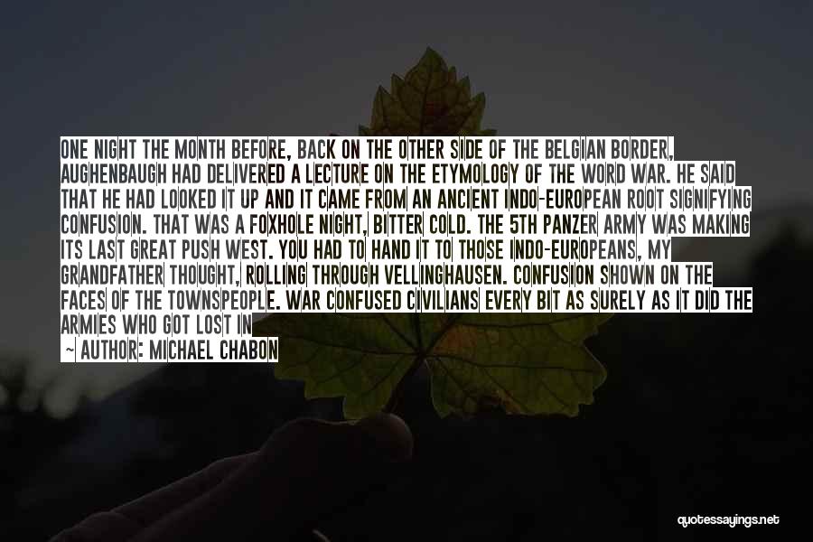 Last Lecture Quotes By Michael Chabon