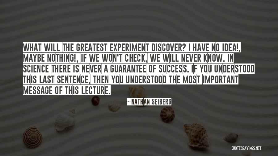 Last Lecture Quotes By Nathan Seiberg Last Lecture Quotes By Nathan Seiberg