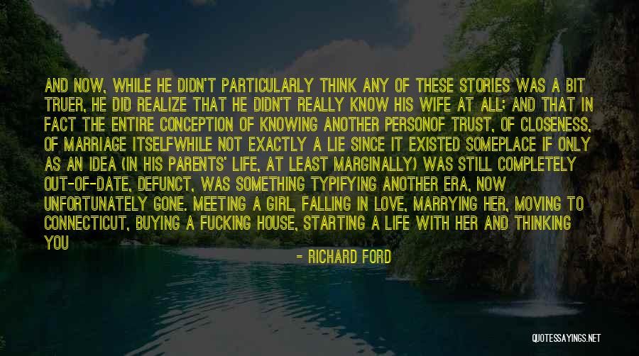 Last Meeting Love Quotes By Richard Ford