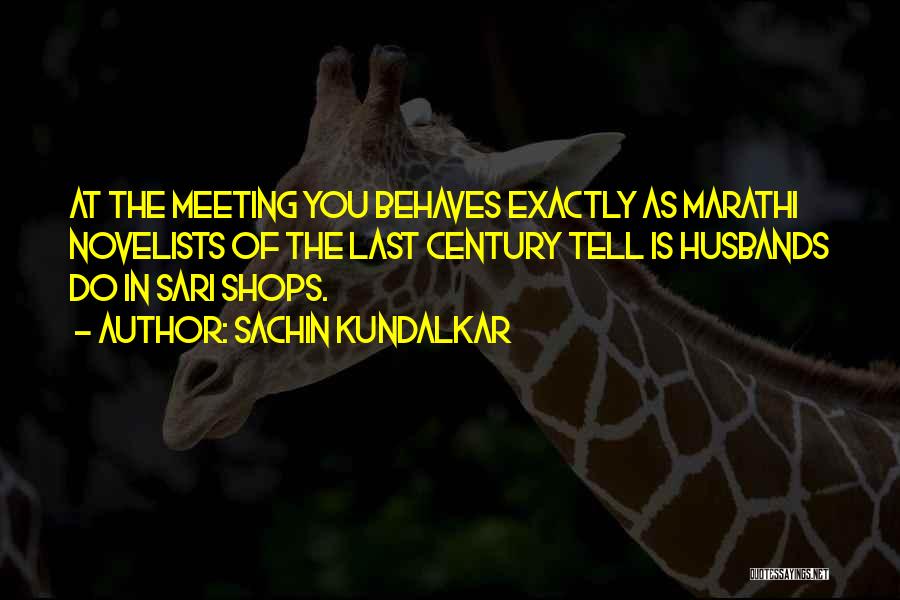 Last Meeting Love Quotes By Sachin Kundalkar
