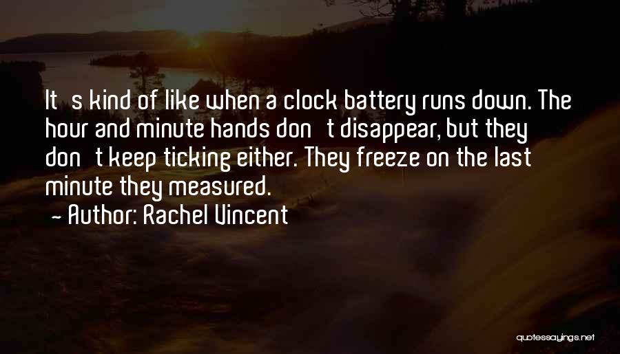 Last Minute Quotes By Rachel Vincent