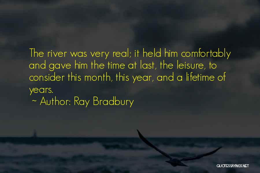 Last Month Of The Year Quotes By Ray Bradbury