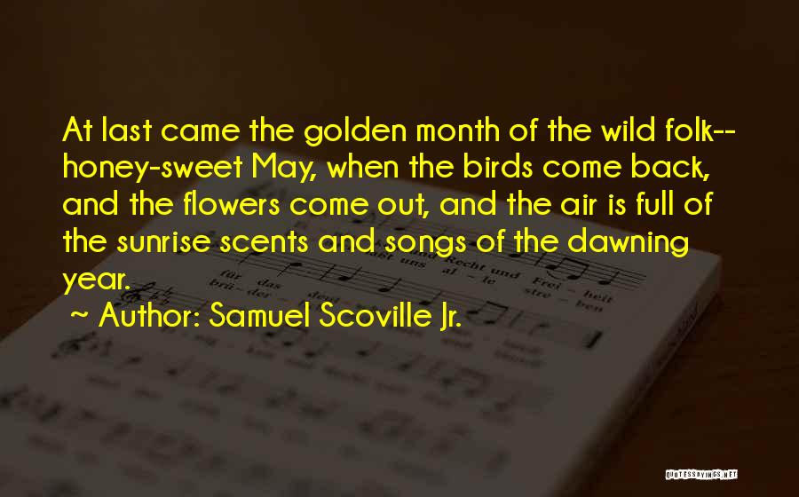 Last Month Of The Year Quotes By Samuel Scoville Jr.