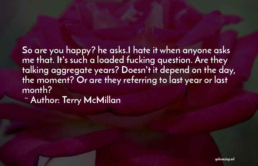 Last Month Of The Year Quotes By Terry McMillan