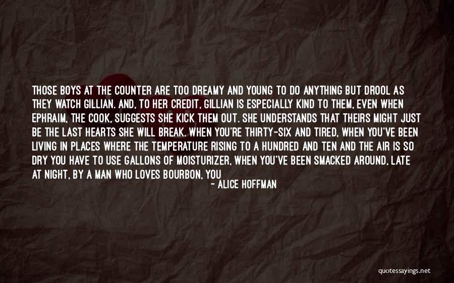 Last Night Love Quotes By Alice Hoffman Last Night Love Quotes By Alice Hoffman