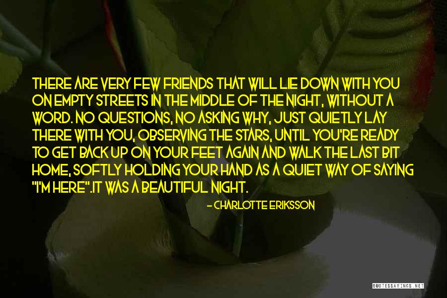 Last Night Love Quotes By Charlotte Eriksson Last Night Love Quotes By Charlotte Eriksson