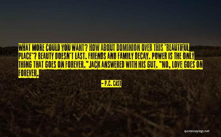 Last Night Love Quotes By P.C. Cast Last Night Love Quotes By P.C. Cast