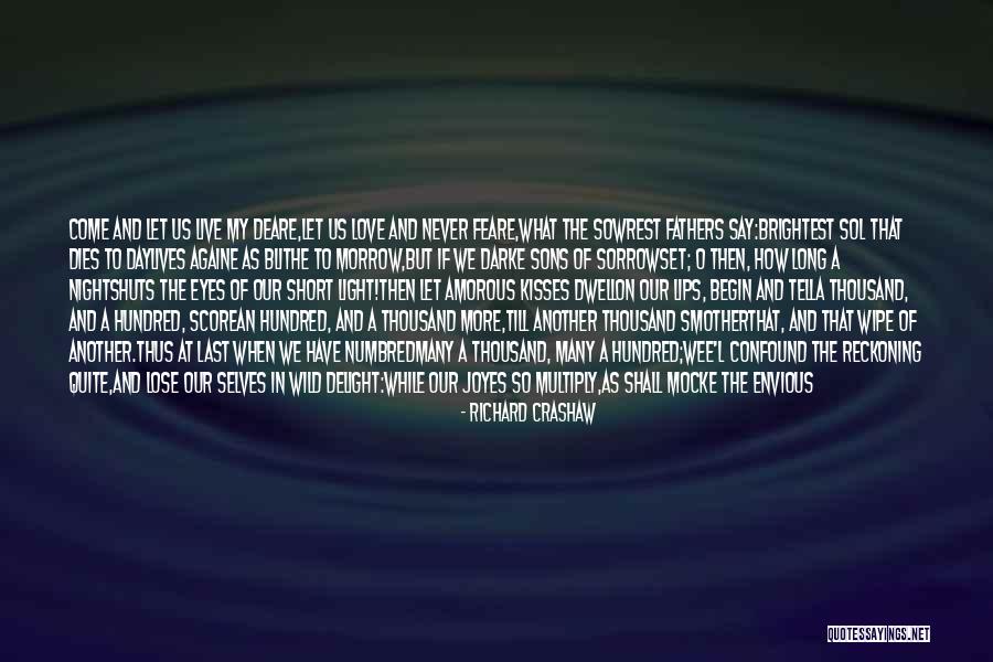 Last Night Love Quotes By Richard Crashaw Last Night Love Quotes By Richard Crashaw