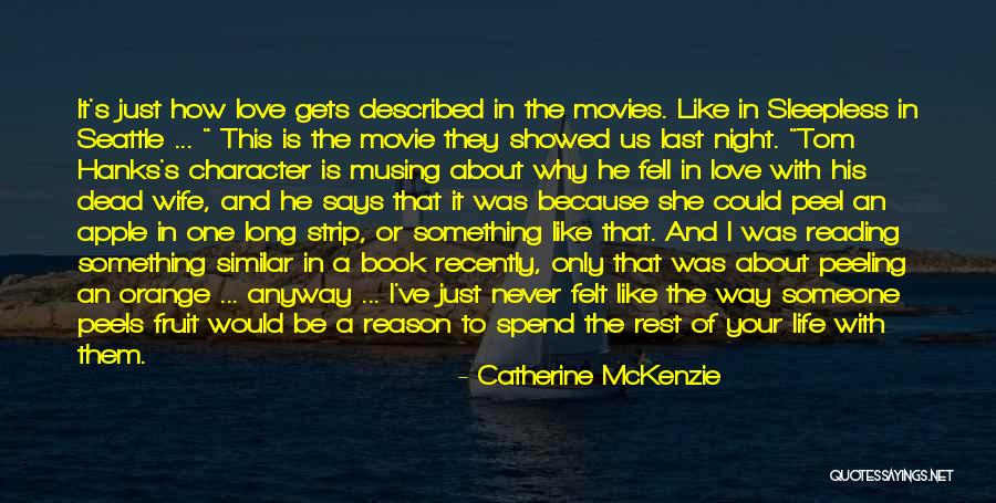 Last Night Movie Quotes By Catherine McKenzie