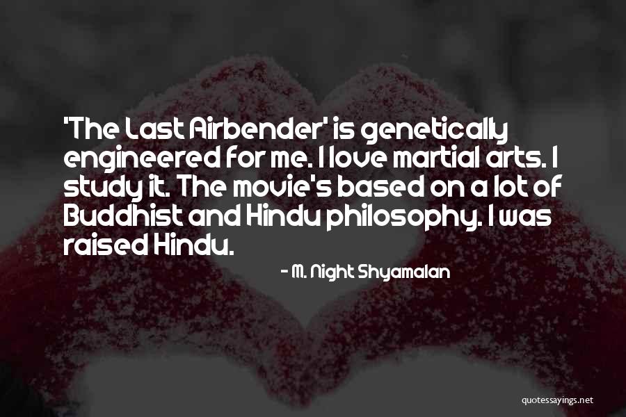 Last Night Movie Quotes By M. Night Shyamalan Last Night Movie Quotes By M. Night Shyamalan