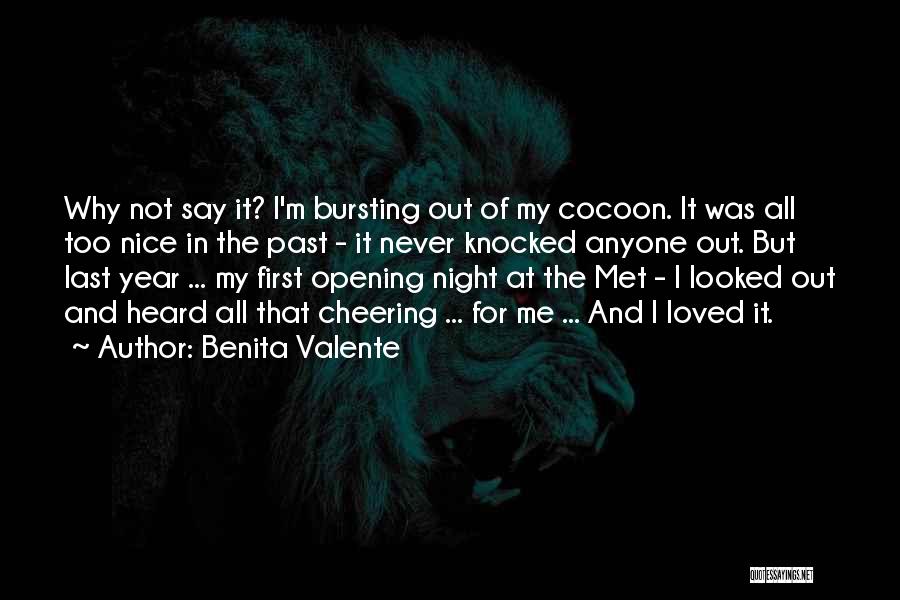 Last Night Of The Year Quotes By Benita Valente