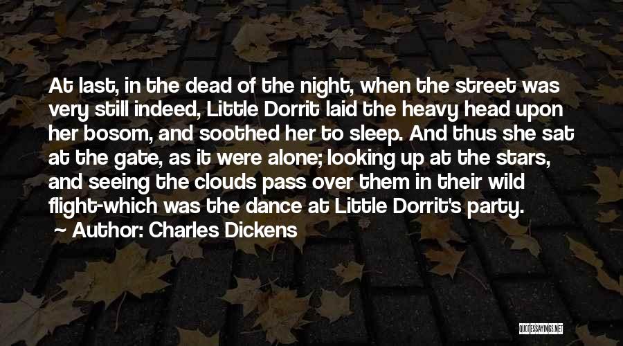 Last Night Party Quotes By Charles Dickens