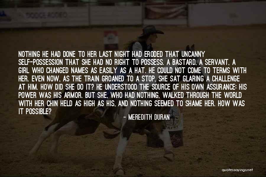 Last Night With Him Quotes By Meredith Duran Last Night With Him Quotes By Meredith Duran