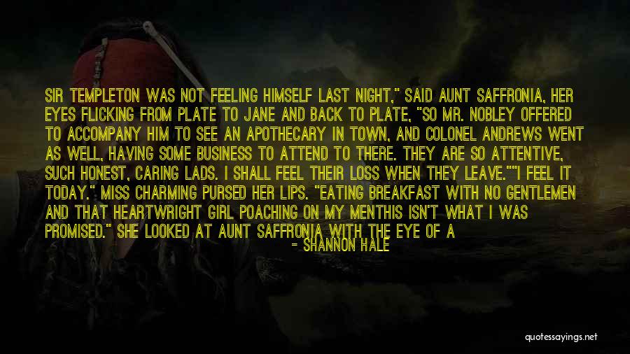 Last Night With Him Quotes By Shannon Hale Last Night With Him Quotes By Shannon Hale